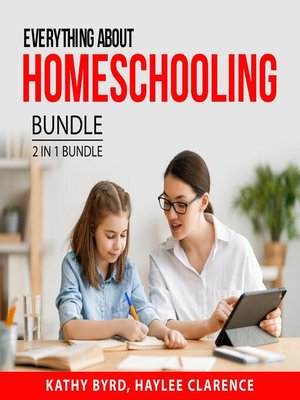 cover image of Everything About Homeschooling Bundle, 2 in 1 Bundle